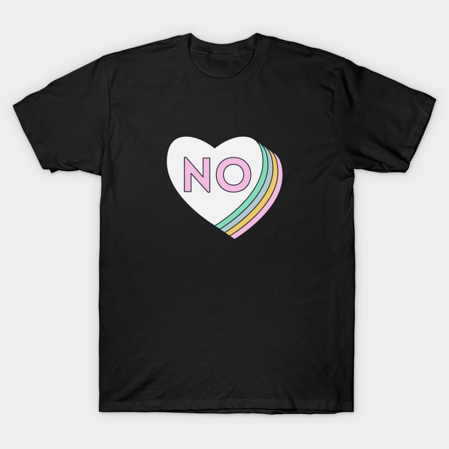 No Love ❤ T-Shirt by technicolorable